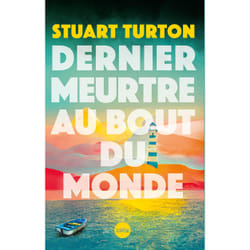 ISBN Dernier meurtre au bout du monde : Le livre de Stuart Turton