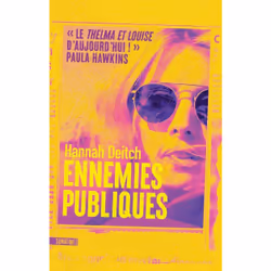 ISBN Ennemies publiques : Le livre de Hannah Deitch, Thrillers, 400 pages