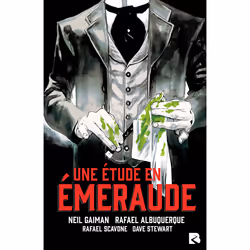 ISBN Une Étude en Émeraude : Le livre de Neil Gaiman, Rafael Scavone, comédies & nouvelles graphiques, 88 pages