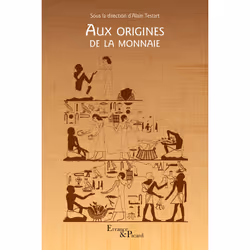 ISBN Aux origines de la monnaie, Français, 144 pages