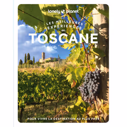 ISBN Toscane - Les meilleures expériences 1ed : Le livre de Lonely Planet, Voyage, 320 pages