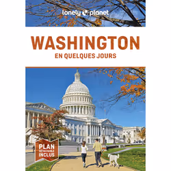 ISBN Washington En quelques jours 4ed : Le livre de Lonely Planet, Voyage, 160 pages