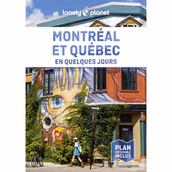 ISBN Montréal et Québec En quelques jours 5 : Le livre de Lonely Planet, Voyage, 200 pages
