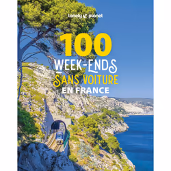ISBN 100 week-ends sans voiture en France 1ed : Le livre de Lonely Planet, Voyage, 432 pages