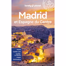 ISBN Madrid et Espagne du centre 6ed : Le livre de Lonely Planet, Voyage, 320 pages