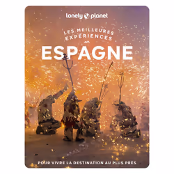 ISBN Espagne - Les Meilleures expériences 1ed : Le livre de Lonely Planet, Voyage, 336 pages