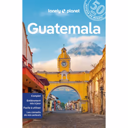 ISBN Guatemala 10ed : Le livre de Lonely Planet, Voyage, 288 pages