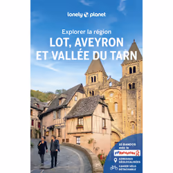 ISBN Explorer la région Lot, Aveyron et Vallée du Tarn 3ed : Le livre de Lonely Planet, Voyage, 368 pages