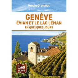 ISBN Genève, Evian et le lac Léman En quelques jours 2ed : Le livre de Lonely Planet