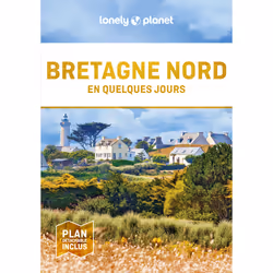ISBN Bretagne Nord En quelques jours 2ed : Le livre de Lonely Planet, Voyage, 176 pages