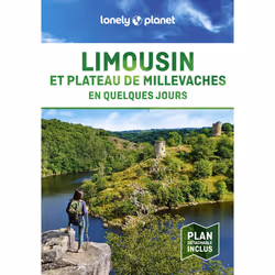 ISBN Limousin et plateau de Millevaches En quelques jours 1ed : Le livre de Lonely Planet, Voyage, 160 pages
