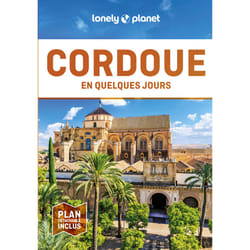 ISBN Cordoue En quelques jours 2ed : Le livre de Lonely Planet