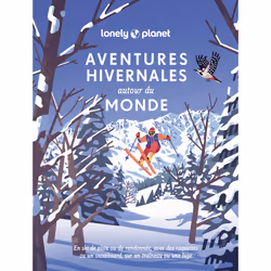 ISBN Aventures hivernales autour du monde : Le livre de Lonely Planet, Art & design, 328 pages