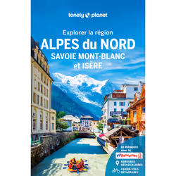 ISBN Explorer la région Alpes du Nord 1ed : Le livre de Lonely Planet, Voyage, 400 pages