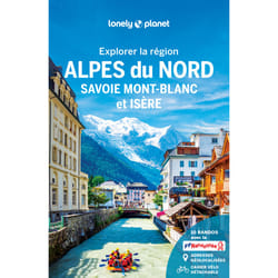ISBN Explorer la région Alpes du Nord 1ed : Le livre de Lonely Planet