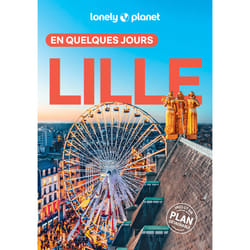 ISBN Lille En quelques jours 9ed : Le livre de Lonely Planet