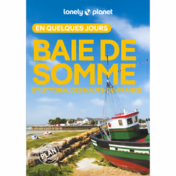 ISBN Baie de Somme et littoral des Hauts-de-France En quelques jours 3ed : Le livre de Lonely Planet, Voyage, 160 pages