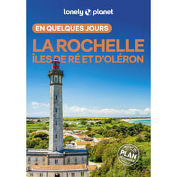 ISBN La Rochelle, îles de Ré et d'Oléron En quelques jours 2ed : Le livre de Lonely Planet