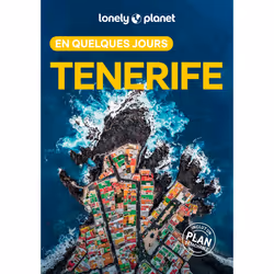 ISBN Tenerife En quelques jours 4ed : Le livre de Lonely Planet, Voyage, 184 pages