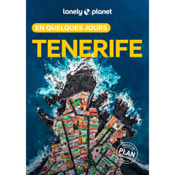 ISBN Tenerife En quelques jours 4ed : Le livre de Lonely Planet