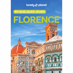 ISBN Florence En quelques jours 6ed : Le livre de Lonely Planet, Voyage, 232 pages