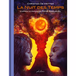 ISBN La Nuit des temps - édition prestige : Le livre de René Barjavel, Christian de Metter, Humoristique, 184 pages