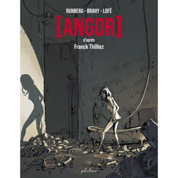 ISBN Angor : Le livre de Franck Thilliez, Luc Brahy