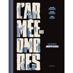 ISBN L'Armée des ombres - édition prestige N&B : Le livre de Jean David Morvan, Joseph Kessel, Emmanuel Moynot, Benoît Lacou, ...