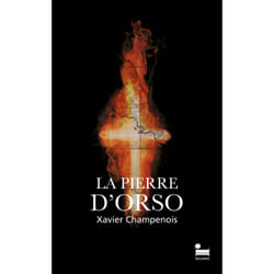 ISBN La pierre d'Orso : Le livre de Xavier Champenois