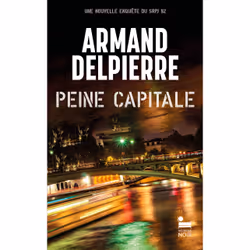 ISBN Peine capitale : Le livre de Armand Delpierre, Roman, 496 pages