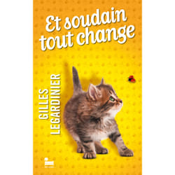 ISBN Et soudain tout change : Le livre de Gilles Legardinier