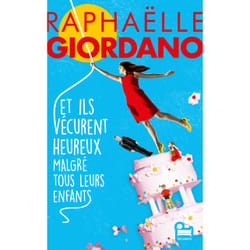ISBN Et ils vécurent heureux malgré tous leurs enfants : Le livre de Raphaëlle Giordano