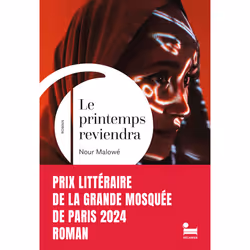 ISBN Le printemps reviendra : Le livre de Nour Malowé, Roman, 288 pages