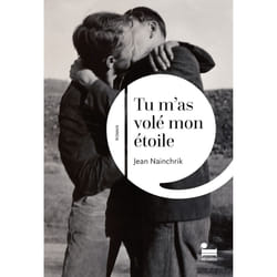 ISBN Tu m'as volé mon étoile : Le livre de Jean Nainchrik