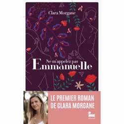 ISBN Ne m'appelez pas Emmanuelle : Le livre de Clara Morgane, Roman, 208 pages