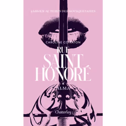 ISBN Rue Saint-Honoré - Alma : Le livre de Caroline Coiraton, Roman, 448 pages