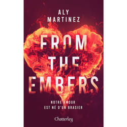 ISBN From the embers : Le livre de Aly Martinez