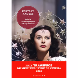 ISBN Ecstasy and Me, la folle autobiographie d'Hedy Lamarr (réédition 2025) : Le livre de Hedy Lamarr, biographie, 432 pages