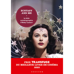 ISBN Ecstasy and Me, la folle autobiographie d'Hedy Lamarr (réédition 2025) : Le livre de Hedy Lamarr