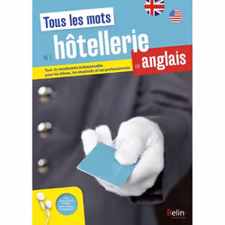 ISBN Tous Les Mots De L'Hôtellerie En Anglais, Anglais, 96 pages