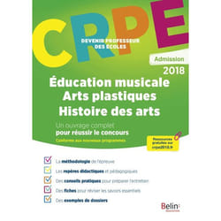 CRPE ADMISSION ÉDUCATION MUSICALE / ARTS PLASTIQUES / HISTOIRE DES ARTS - Devenir Professeur des écoles (Broché)