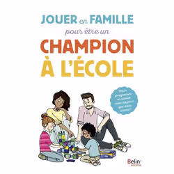 ISBN Jouer En Famille Pour Être Un Champion À L'École, 128 pages