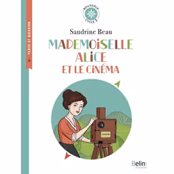 ISBN Mademoiselle Alice Et Le Cinéma, Français, 88 pages
