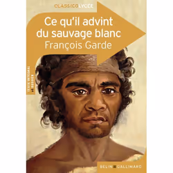 ISBN Ce Qu'Il Advint Du Sauvage Blanc, Français, 384 pages