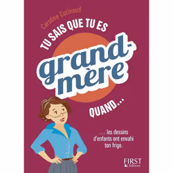 ISBN Tu sais que tu es grand-mère QUAND... : Le livre de Caroline Cotinaud, Shutterstock, 96 pages