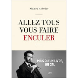 Allez tous vous faire enculer (Grand format)
