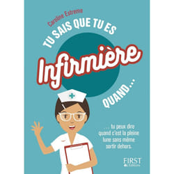 ISBN Tu sais que tu es infirmière quand... : Le livre de Caroline Estremo