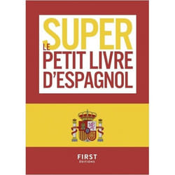 Le Super Petit Livre D'espagnol
