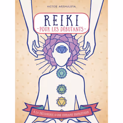 ISBN Appuyez ici - Reiki pour les débutants : Le livre de Victor Archuleta, Santé, esprit et corps, 128 pages