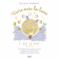 ISBN Vivre avec la lune, c'est la vie : Le livre de Aurore Widmer, Santé, esprit et corps, 160 pages